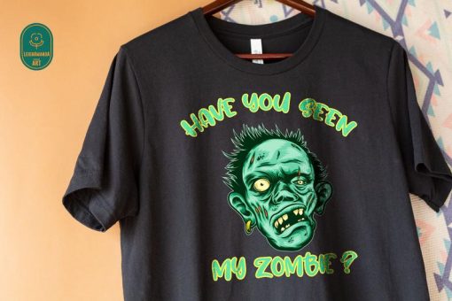 Have You Seen My Zombie Shirt