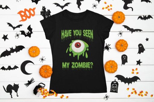 Have You Seen My Zombie Unisex Short Sleeve Tee