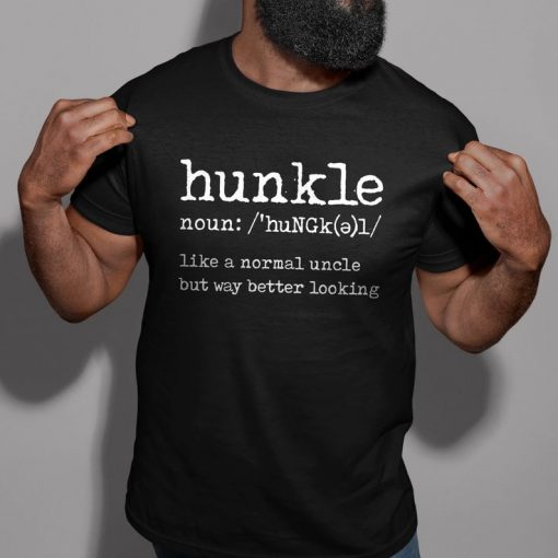 Huncle Definition Shirt
