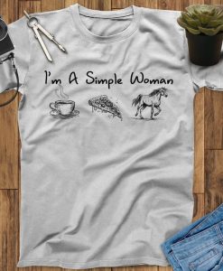 I'm a Simple Woman Coffee Pizza Horse T-Shir