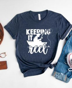 Keepin It Reel Shirt