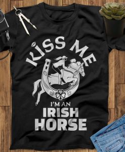 Kiss Me I'm An Irish Horse T-Shirt