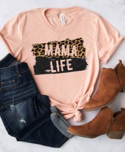 Mama Life Shirt