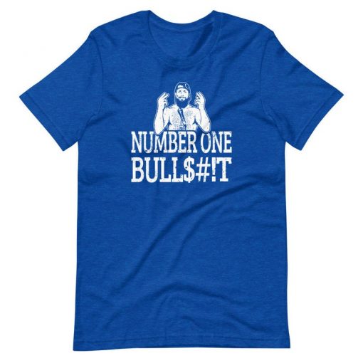 Number One Bullshit Shirt