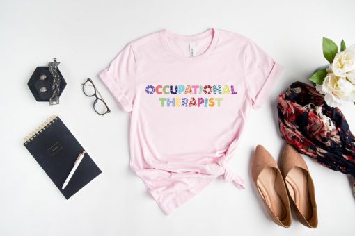 Occupational Therapist Shirt