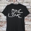 One Love Tshirt