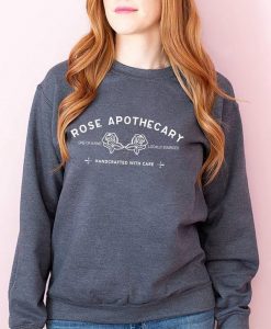 Rose Apothecary Funny SweatShirt T-Shirt