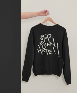 Stop Racism Sweatshirt