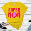 Super Mom Shirts