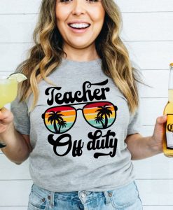 Teacher Off Duty Shirt