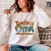 Teaching Is My Thing Kindergarten Teacher Sweatshirt