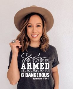 armed and dangerous christian shirt