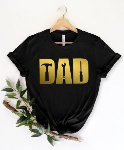 Dad - Tools Shirt