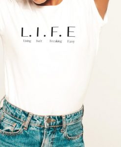 Life T-Shirt