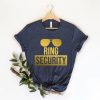 Ring Security Shirt