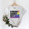 Straight Against Hate Shirt