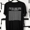 The First Three Words You SeeT-Shirt