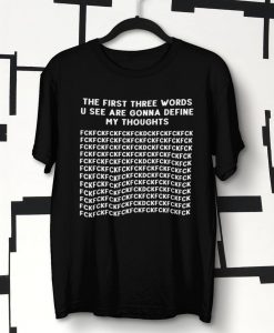 The First Three Words You SeeT-Shirt