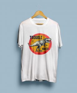 Trouble Maker Cool Unisex T-Shirt