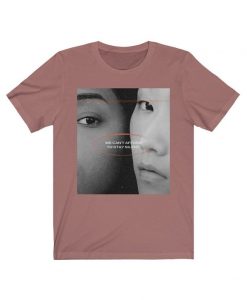 We Can't Afford To Stay Silent T-Shirt