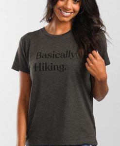 Basically Hiking ladies t-shirt