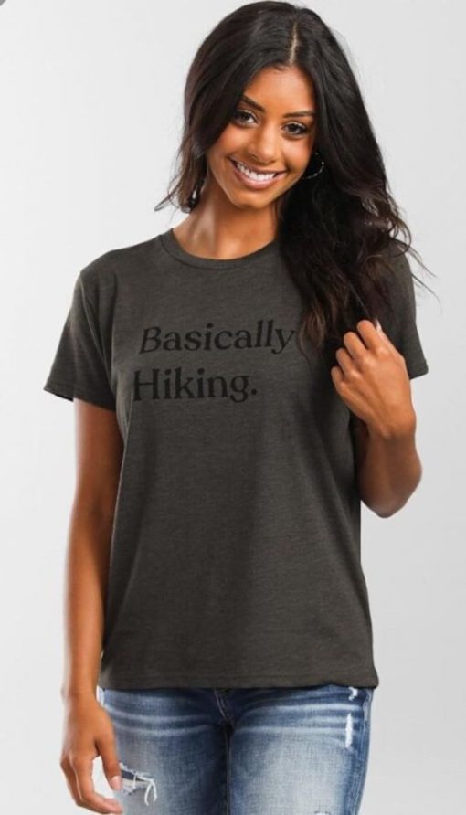 Basically Hiking ladies t-shirt