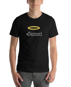 Blessed Short-Sleeve Unisex T-Shirt