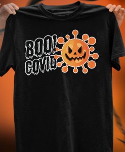 Boo! Covid Funny T Shirt