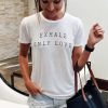 Exhale Only Love ladies t-shirt