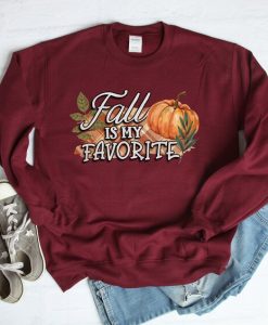 Fall Is My Favorite Sweatshirt