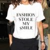 Fashion Stole My Smile ladies t-shirt