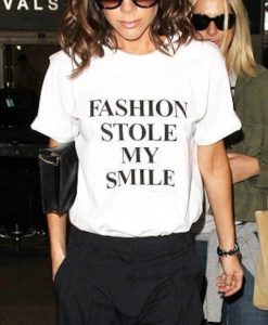 Fashion Stole My Smile ladies t-shirt