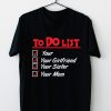 Funny To Do List Unisex T-Shirt