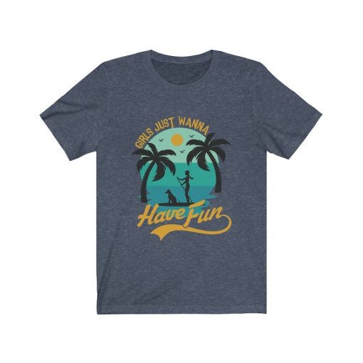 Girls Just Wanna Have Fun Beach tshirt