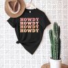 Howdy Tshirt