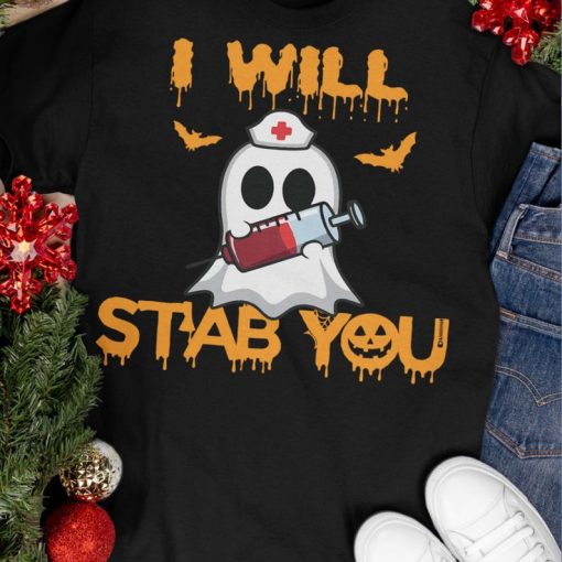 I Will Stab You Funny Scary Nurse T shirt