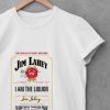 JIM LAHEY BEAM Gift Birthday T Shirt