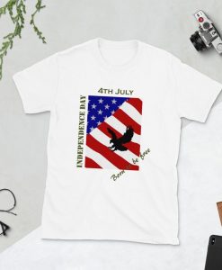 July 4th Independence Day t shirt