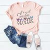 Just A Girl Who Loves Peckers Funny Women's Shirt