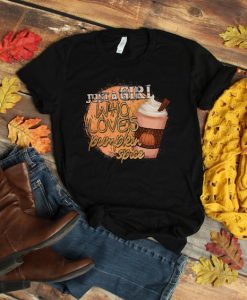 Just a Girl Who Loves Pumpkin Spice T-Shirt