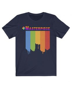 Masterpiece Self Empowerment Shirt