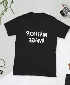 Mirror Image Word Art Shirt