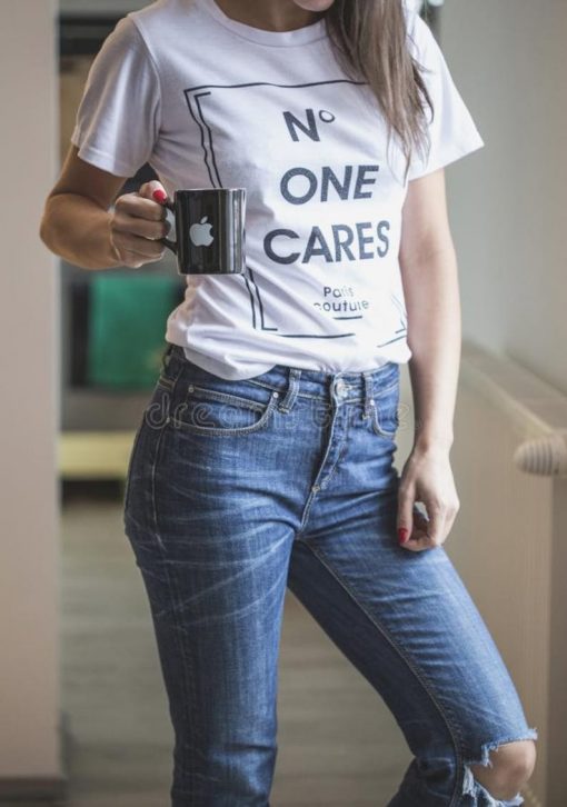 No One Cares funny ladies t-shirt