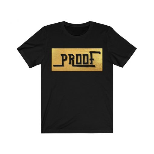 PROOF PRINT Shirt