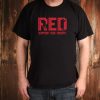 Remember Everyone Deployed RED t shirt