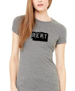 Rent broadway musical ladies t-shirt