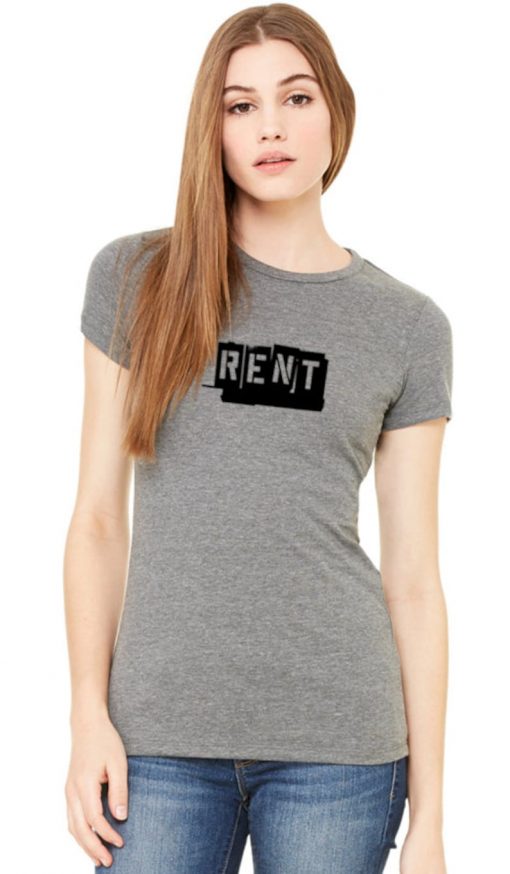 Rent broadway musical ladies t-shirt