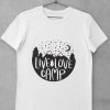 live love camp Adventure T-shirt