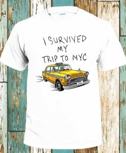 Tom I Survived My Trip To NYC T Shirt