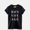 Bonvoyage TShirt